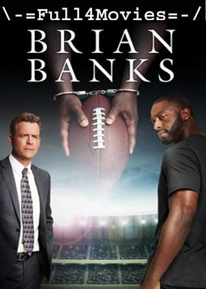 Brian Banks (2018) 1080p | 720p | 480p BluRay [English (DD5.1)]