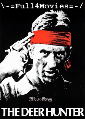 The Deer Hunter (1978) 1080p | 720p | 480p BluRay [Hindi + English (DD2.0)]