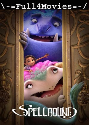 Spellbound (2024) 1080p | 720p | 480p WEB-HDRip [English (DD5.1)]