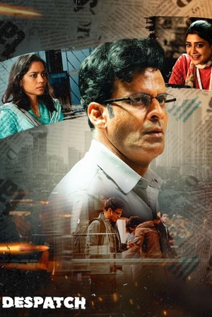Despatch (2024) 1080p | 720p | 480p WEB-HDRip [Hindi (DD5.1)]