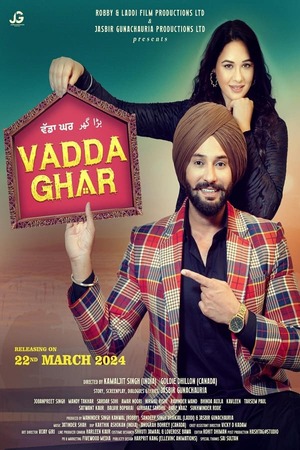 Vadda Ghar (2024) 1080p | 720p | 480p WEB-HDRip [Punjabi (DD5.1)]