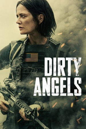 Dirty Angels (2024) 1080p | 720p | 480p WEB-HDRip [Hindi (ORG) + English (DD2.0)]