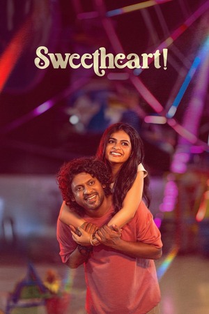 Sweetheart (2025) 1080p | 720p | 480p WEB-HDRip [Hindi (ORG) + Multi Audio (DD5.1)]