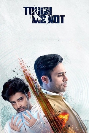 Touch Me Not – Season 1 (2025) WEB-HDRip [EP 1 to 6] [Hindi (DDP5.1) + Dual Audio]