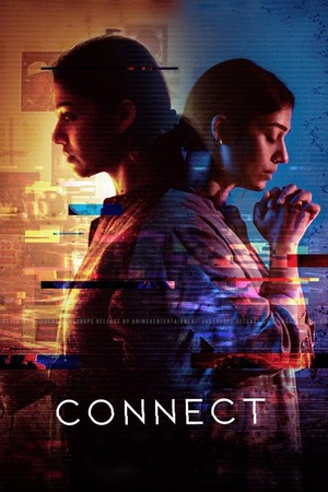 Connect (2022) UnCut 1080p | 720p | 480p WEB-HDRip [Hindi (ORG)+ Tamil (DD2.0)]