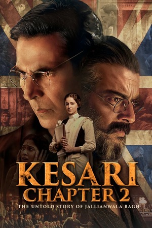 Kesari Chapter 2 (2025) 4K | 1080p | 720p | 480p WEB-HDRip [Hindi (DD5.1)]