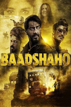 Baadshaho (2017) 1080p | 720p | 480p WEB-HDRip [Hindi (DD5.1)]