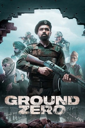 Ground Zero (2025) 4K | 1080p | 720p | 480p WEB-HDRip [Hindi (DD5.1)]