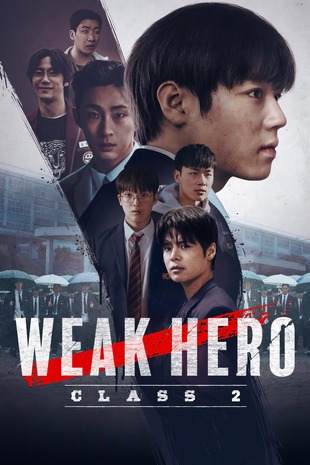 Weak Hero – Season 2 (2025) WEB-HDRip [EP 1 to 8] [Hindi (DDP5.1) + Dual Audio]