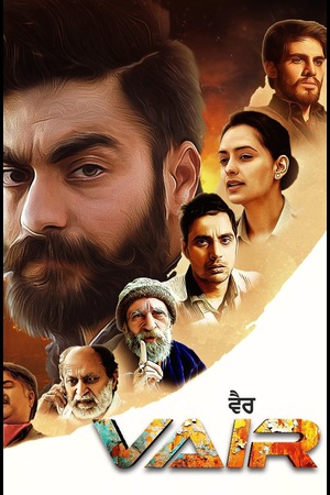Vair (2025) 1080p | 720p | 480p WEB-HDRip [Punjabi (DD5.1)]