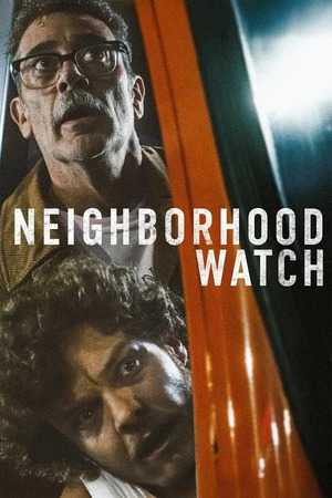 Neighborhood Watch (2025) 1080p | 720p | 480p WEB-HDRip [Hindi + English (DD5.1)]