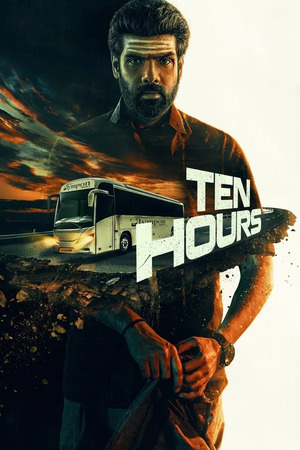 Ten Hours (2025) 1080p | 720p | 480p WRB-HDRip [Malayalam (DD5.1)]