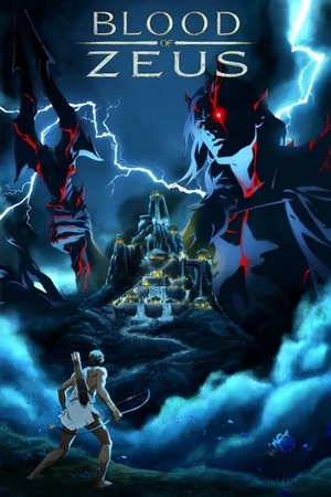 Blood of Zeus – Season 1 (2020) WEB-HDRip [EP 1 to 8] [Hindi (DDP5.1) + Dual Audio]