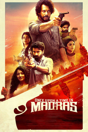 Once Upon A Time In Madras (2024) 1080p | 720p | 480p WEB-HDRip [Hindi (ORG)+ Tamil (DD5.1)]