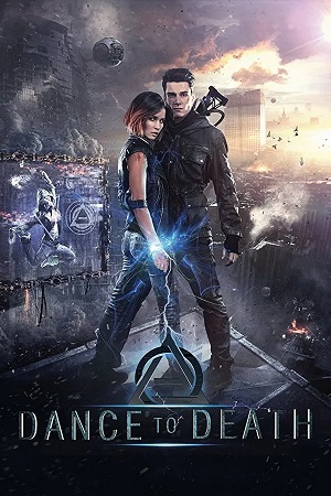 Dance To Death (2017) 1080p | 720p | 480p WEB-HDRip [Hindi + English (DD2.0)]