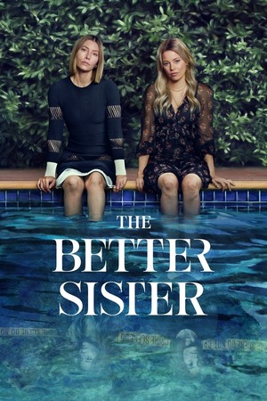 The Better Sister – Season 1 (2025) WEB-HDRip [EP 1 to 8] [Hindi (DDP5.1) + Dual Audio]