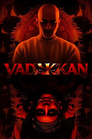 Vadakkan (2025) 1080p | 720p | 480p WRB-HDRip [Kannada (DD 2.0)]