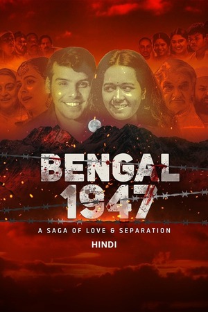 Bengal 1947 (2024) 1080p | 720p | 480p WEB-HDRip [Hindi (DD5.1)]