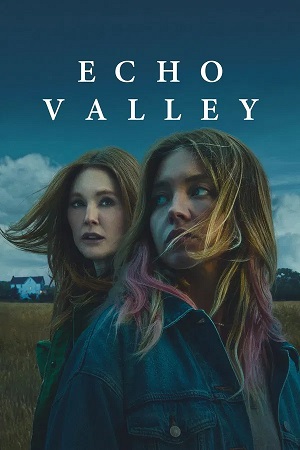 Echo Valley (2025) 1080p | 720p | 480p WEB-HDRip [English (DD5.1)]