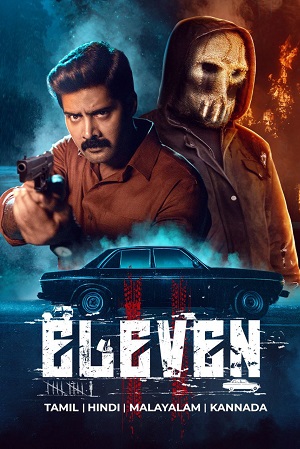 Eleven (2025) 1080p | 720p | 480p WEB-HDRip [Hindi (ORG) + Multi Audio (DD5.1)]
