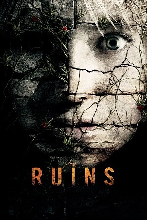 The Ruins (2008) 1080p | 720p | 480p BluRay [Hindi + English (DD5.1)]
