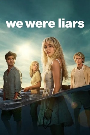 We Were Liars – Season 1 (2025)  WEB-HDRip [EP 1 to 8] [Hindi (DDP5.1) + Multi Audio]