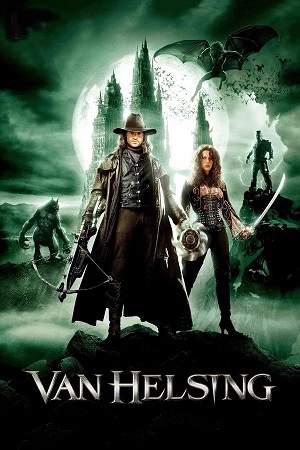 Van Helsing (2004) 1080p | 720p | 480p BluRay [Hindi + English (DD2.0)]