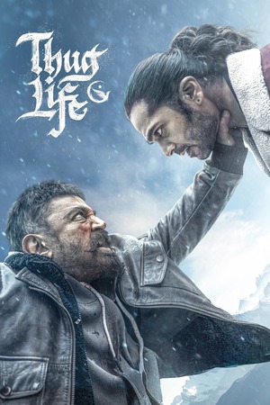 Thug Life (2025) 1080p | 720p | 480p HDRip [Hindi (Clean) + Tamil (DD2.0)]