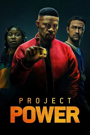 Project Power (2020) 1080p | 720p | 480p BluRay [Hindi + English (DD2.0)]