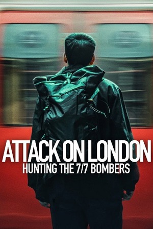 Attack on London Hunting The 7 7 Bombers – Season 1 (2025) WEB-HDRip [EP 1 to 4] [Hindi (DDP5.1) + Dual Audio]
