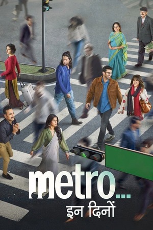 Metro In Dino (2025) 1080p | 720p | 480p WEB-HDRip [Hindi (DD5.1)]