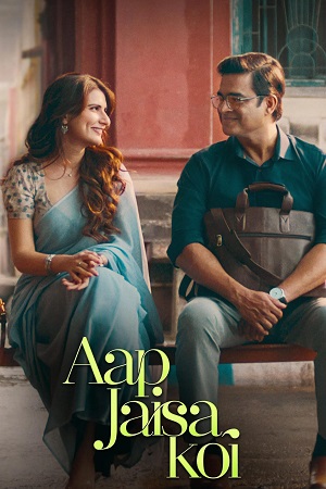 Aap Jaisa Koi (2025) 1080p | 720p | 480p WEB-HDRip [Hindi (DD5.1)]