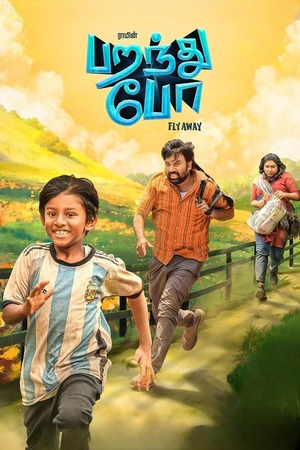Paranthu Po (2025) 4k |1080p | 720p | 480p WEB-HDRip [Hindi (ORG) + Multi Audio (DD5.1)]