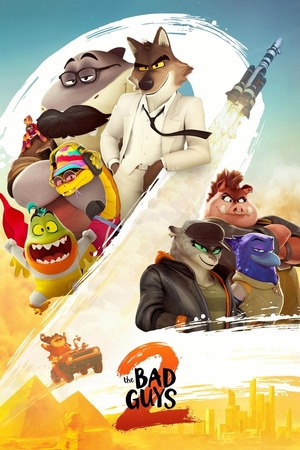 The Bad Guys 2 (2025) 4K | 1080p | 720p | 480p WEB-HDRip [Hindi (ORG) + English (DD5.1)]