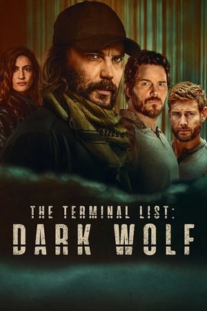 The Terminal List Dark Wolf – Season 1 (2025) WEB-HDRip [EP 1 to 7] [Hindi (DDP5.1) + Dual Audio]