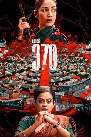Article 370 (2024) 4K | 1080p | 720p | 480p WEB-HDRip [Hindi (DD2.0)]