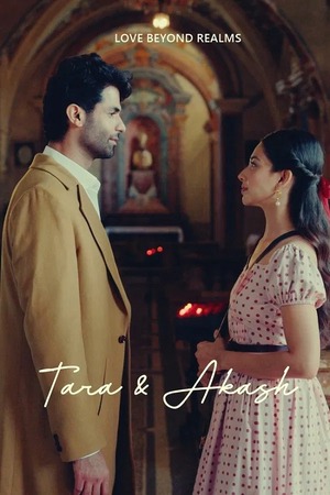 Tara and Akash Love Beyond Realms (2025) No Ads 1080p | 720p | 480p HDTC [Hindi (DD2.0)]