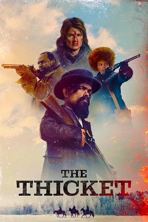 The Thicket (2024) 1080p | 720p | 480p BluRay [Hindi + English (DD5.1)]
