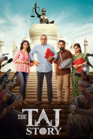The Taj Story (2025) 1080p | 720p | 480p WEB-HDRip [Hindi (DD2.0)]