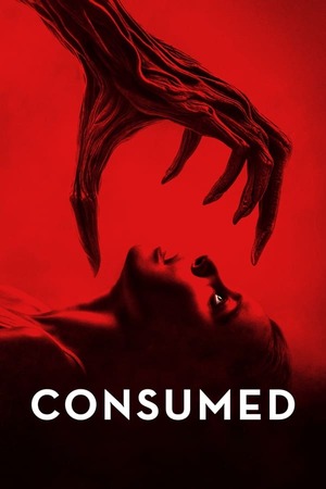 Consumed (2024) 1080p | 720p | 480p WEB-HDRip [Hindi (ORG) + English (DD5.1)]