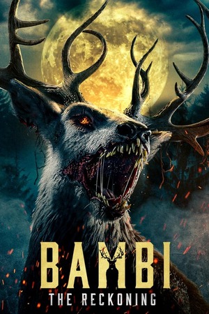 Bambi The Reckoning (2025) 1080p | 720p | 480p WEB-HDRip [Hindi ORG + Multi Audio (DD5.1)]