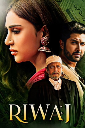 Riwaj (2025) 1080p | 720p | 480p WEB-HDRip [Hindi (DD5.1)]