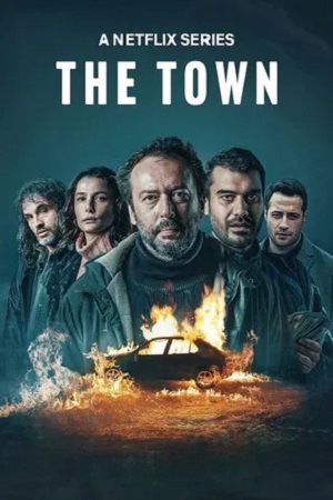 The Town – Season 1 (2025) WEB-HDRip [EP 1 to 8] [Hindi (DDP5.1) + Dual Audio]