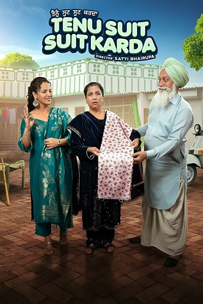 Tenu Suit Suit Karda (2025) 1080p | 720p | 480p WEB-HDRip [Punjabi (DD2.0)]