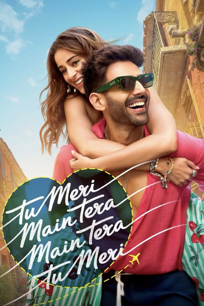 Tu Meri Main Tera Main Tera Tu Meri (2025) 4K | 1080p | 720p | 480p WEB-HDRip [Hindi (DD5.1)]