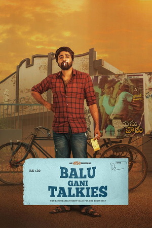 Balu Gani Talkies (2024) 1080p | 720p | 480p WEB-HDRip [Hindi + Telugu (DD5.1)]