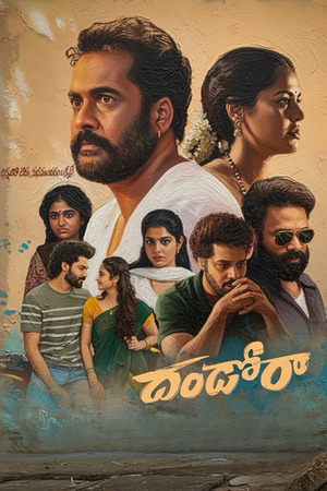 Dhandoraa (2025) 4K | 1080p | 720p | 480p WEB-HDRip [Hindi (ORG) + Multi Audio (DD5.1)]