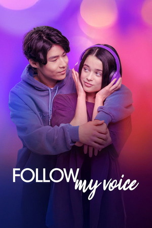 Follow My Voice (2025) 1080p | 720p | 480p WEB-HDRip [Hindi + English (DD5.1)]