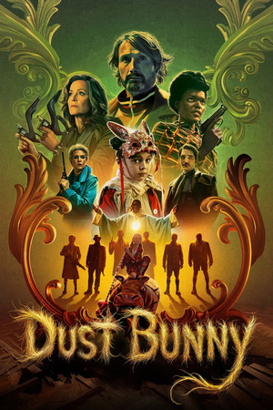 Dust Bunny (2025) 1080p | 720p | 480p WEB-HDRip [Hindi ORG + Multi Audio (DD5.1)]