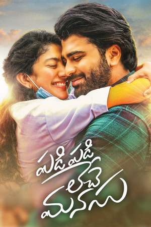 Padi Padi Leche Manasu (2018) 1080p | 720p | 480p WEB-HDRip [Hindi + Telugu (DD5.1)]